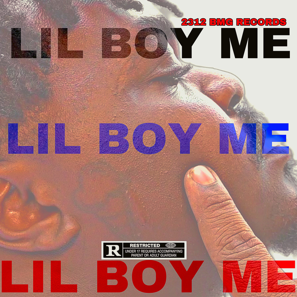 Lil Boy Me (Explicit)