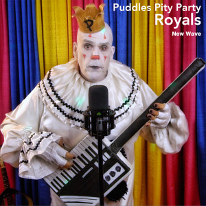 Dengarkan Royals New Wave lagu dari Puddles Pity Party dengan lirik