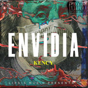 ดาวน์โหลดและฟังเพลง Envidia (Explicit) พร้อมเนื้อเพลงจาก Kency