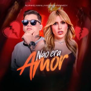 Dengarkan lagu Não Era Amor nyanyian Alvinho dengan lirik