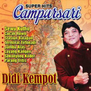 Dengarkan Nanggap Campursari lagu dari Didi Kempot dengan lirik