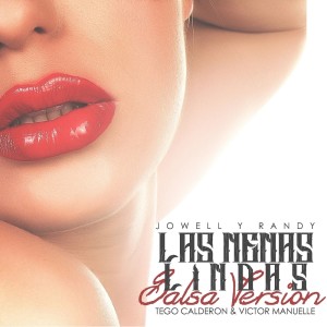 收聽Jowell & Randy的Las Nenas Lindas歌詞歌曲