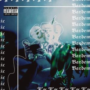 Vy的专辑bardemic (Explicit)