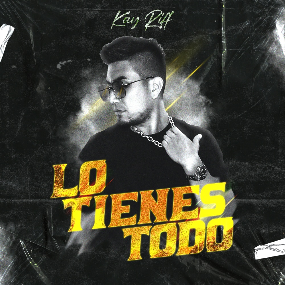 Lo Tienes Todo (Explicit)