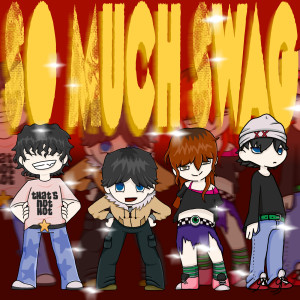 Listen to So Much Swag (Explicit) song with lyrics from 503SCOOB