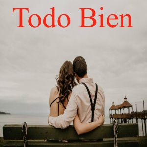 Listen to Todo Bien song with lyrics from Biens