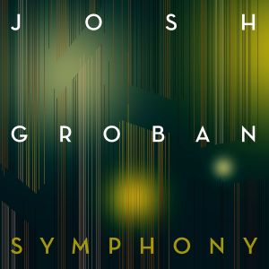Josh Groban的專輯Symphony
