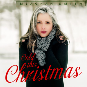 Album Cold This Christmas from Meaghan Smith
