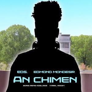 Edmond Mondésir的专辑An chimen (Kabel Riddim)