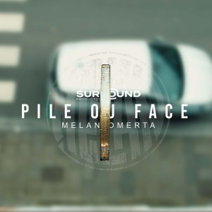Album Pile ou face (Explicit) from Melan