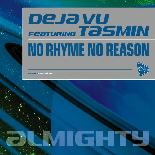 No Rhyme No Reason (Almighty Definitive Mix)