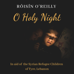 ดาวน์โหลดและฟังเพลง O Holy Night พร้อมเนื้อเพลงจาก Roisin O'Reilly