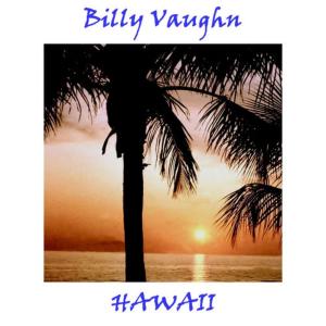 收聽Billy Vaughn的Song Of The Islands歌詞歌曲