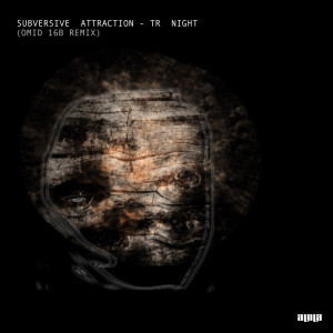 Listen to Tr Night (Original Mix) song with lyrics from Subversive Attraction