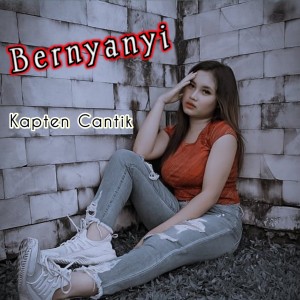 Album Bernyanyi from Kapten Cantik