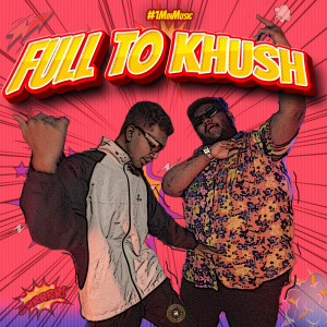 Listen to Full To Khush - 1 Min Music song with lyrics from Mr. Scam