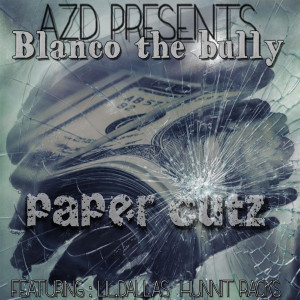 ดาวน์โหลดและฟังเพลง Paper Cuts (Explicit) พร้อมเนื้อเพลงจาก Blanco The Bully