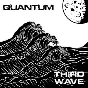Album Third Wave (Explicit) from Quantum