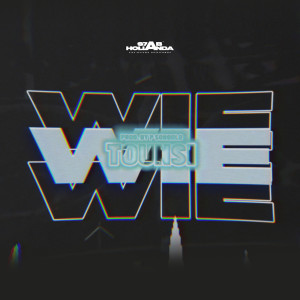 Listen to Wie (Explicit) song with lyrics from Tounsi