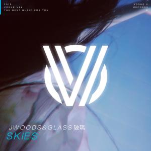 Listen to Skies song with lyrics from Glass玻璃