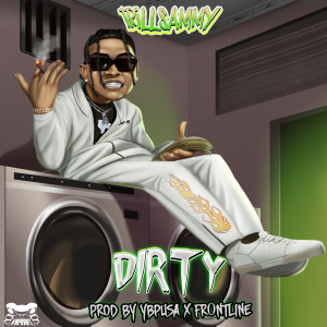 Listen to Dirty (Explicit) song with lyrics from Trill Sammy
