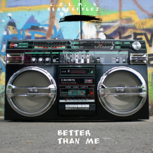 收聽Bladestylez的Better Than Me歌詞歌曲