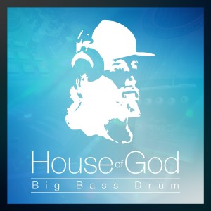 收聽House of God的Big Bass Drum歌詞歌曲