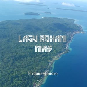 Dengarkan Yaso Lowalanida lagu dari Firdaus Hondro dengan lirik