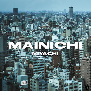 Album MAINICHI from ＭＩＹＡＣＨＩ