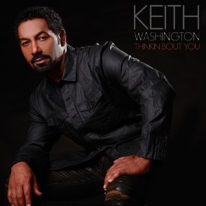 Keith Washington的專輯Thinkin Bout You - Single