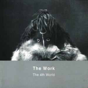 อัลบัม The 4th World ศิลปิน The Work