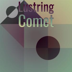 Album Lustring Comet oleh Various