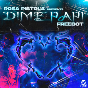 ดาวน์โหลดและฟังเพลง Dime Papi พร้อมเนื้อเพลงจาก Freebot