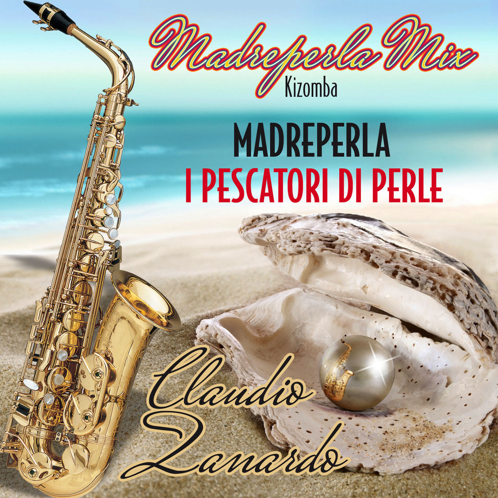 Madreperla Mix: Madreperla / I pescatori di perle (Kizomba)