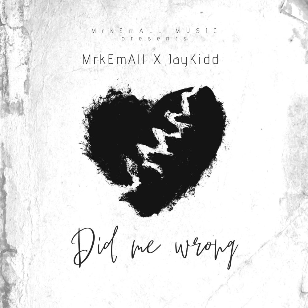 DID ME WRONG (feat. JAYKIDD)