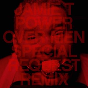 ดาวน์โหลดและฟังเพลง Power Over Men (Special Request Remix) พร้อมเนื้อเพลงจาก Jamie T