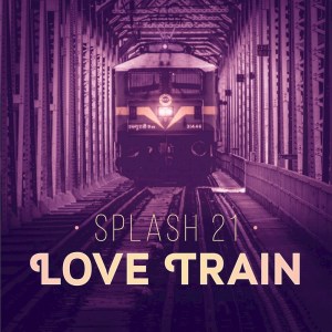 收聽Splash 21的Love Train歌詞歌曲