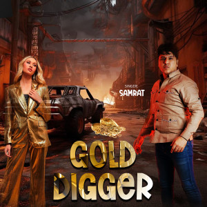 收聽Samrat的Gold Digger歌詞歌曲