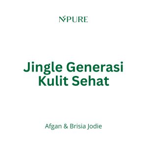 Dengarkan lagu Jingle Generasi Kulit Sehat nyanyian Afgan dengan lirik