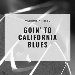 Goin' to California Blues dari Oscar McLollie