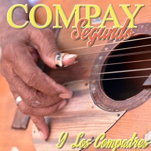 收聽Compay Segundo Y Los Compadres的El Cañero No. 15歌詞歌曲
