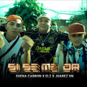 收聽Suena Cabrón的Si Se Me Da歌詞歌曲
