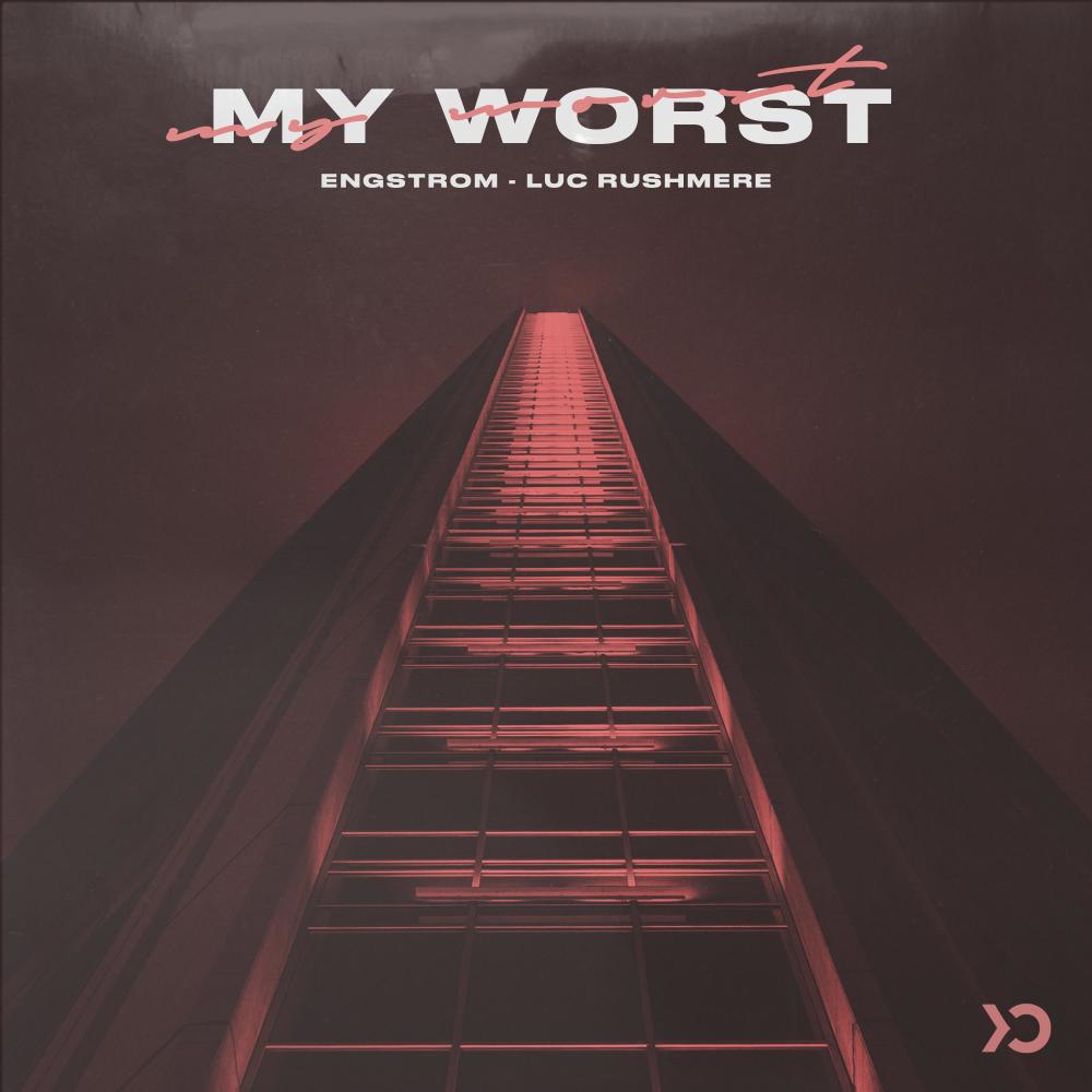 My Worst (Explicit)
