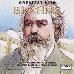 Andre Kostelanetz & Isaac Stern, Michael Tilson Thomas, Zubin Mehta的專輯Brahms: Greatest Hits