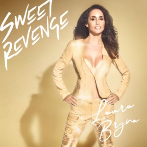 收聽Laura Bryna的Sweet Revenge歌詞歌曲