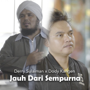 Listen to Jauh Dari Sempurna song with lyrics from Derry Sulaiman