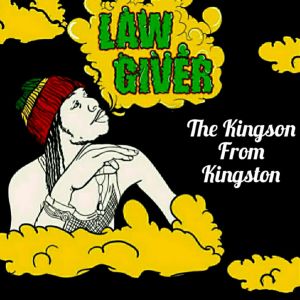 Album The Kingson from Kingston oleh LawGiver the Kingson