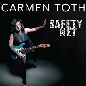 ดาวน์โหลดและฟังเพลง Safety Net พร้อมเนื้อเพลงจาก Carmen Toth