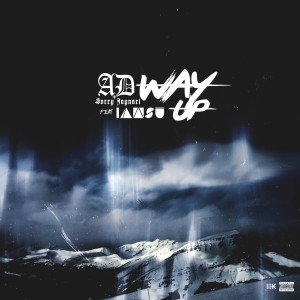 ดาวน์โหลดและฟังเพลง Way Up พร้อมเนื้อเพลงจาก AD
