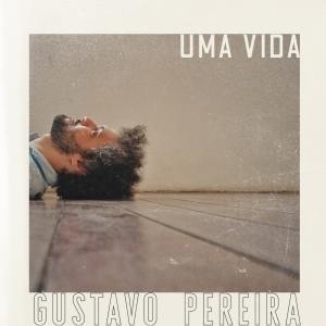 Album Uma Vida from Gustavo Pereira
